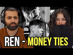 We react to Ren - Money Ties | (REACTION!!)