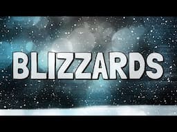 What Are Blizzards?