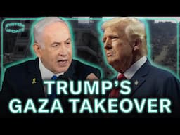 Trump's Grim Plans For Gaza Revealed During Netanyahu Meeting