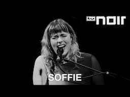 SOFFIE – Für immer Frühling (live bei TV Noir)