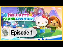 Hello Kitty Island Adventure WALKTHROUGH PLAYTHROUGH LET'S PLAY GAMEPLAY - Part 1