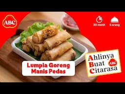 Resep Cepat Kuncian Ibu - Lumpia Goreng Manis Pedas - Resep AHLI ABC #ABC #SambalABC