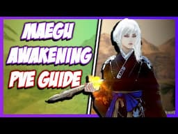 The ULTIMATE Maegu Awakening PVE Guide - BDO