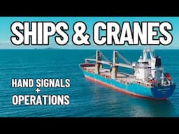 SHIP CRANE OPERATIONS | CRANE HAND SIGNALS | CARGO LIFTS