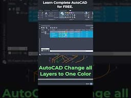 AutoCAD Change All Layers to One Color