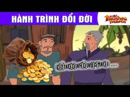 HÀNH TRÌNH ĐỔI ĐỜI - PHIM HOẠT HÌNH - TRUYỆN CỔ TÍCH - QUÀ TẶNG CUỘC SỐNG