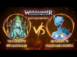 Warhammer Underworlds Battle Report: Ylthari's Guardians vs Ephilim's Pandaemonium