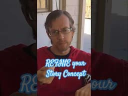 Clarify Your Story Concept