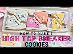 How to Make 3 High Top Sneaker Cookies