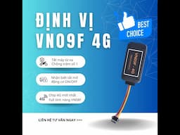 🔰Định Vị Xe Máy, Ô Tô VN09F 4G - Chống Trộm Tắt Máy Từ Xa, Phát hiện Động Cơ Tắt Mở | VNTRACK