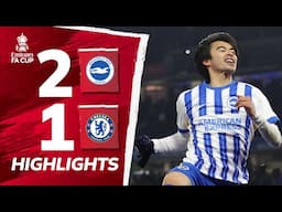 Brighton 2 - 1 Chelsea | Fourth Round | Emirates FA Cup 2024/25