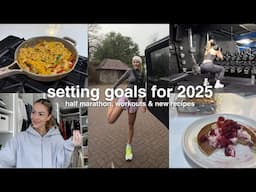 LET'S SET OURSELVES SOME 2025 FITNESS GOALS | running, new easy recipes & fitness motivation