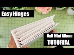 Easy Hinges - 8x8 Mini Album with 12 Pages