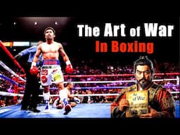 How Pacquiao Used The Concepts of Sun Tzu's Art of War