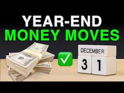 4 Money Moves I’m Making Before Year-End