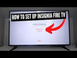 How To Set Up Insigna Fire TV