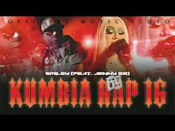 Smiley Ft. Jenny 69- Kumbia Rap 16 (Official Music Video) Ismael Zambrano Films