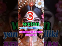 #shorts #short #Weton #wetonjawa #neptuweton #primbon #hitunganweton #video #viral #viralvideo #fyp