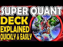 Super Quant - Decks Explained Very Quickly And Easily