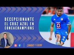 Decepcionante el Cruz Azul en Concachampions