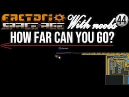 Pushing the Limits of Platform Size (#44) | Factorio Space Age with Noobs