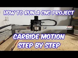 How to Run a Carve Using Carbide Motion