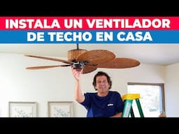 Cómo instalar un ventilador de techo