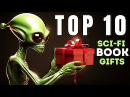 Top 10 Sci-Fi Books to Give as Gifts