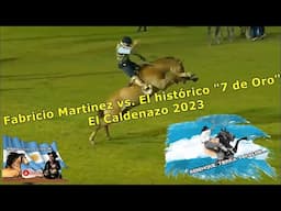 Fabricio Martinez vs. El histórico "7 de Oro" de Vega - El Calden 2023 I Cristian LF