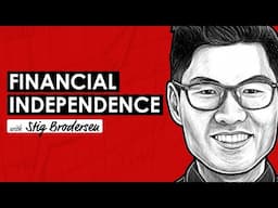 My Journey Into Financial Independence w/ Stig Brodersen (TIP689)