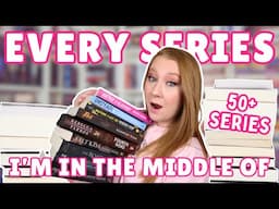 EVERY SERIES I'M IN THE MIDDLE OF 😱 | all the book series I'm currently reading