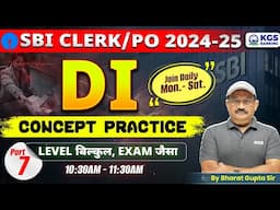 SBI Clerk/PO 2024-25 || Data Interpretation (DI) || Concept Practice MCQs || Part 7 || By Bharat Sir