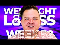 My Weight Loss Journey 2021- Week 52 - Fitness Journey