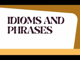 Discussion on common Idioms and Phrases (Spoken English Class)