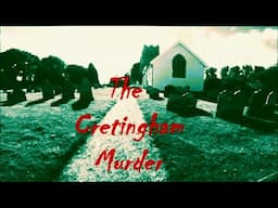 The Cretingham Murder