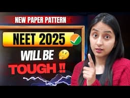 Will NEET 2025 be TOUGH & Out of NCERT? | New Paper Pattern #neet #neet2025 #update