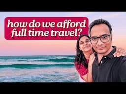 Moving to a New Country + A Small Q&A | How Do We Afford Full-Time Travel | Full-Time Travel Budget