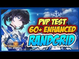 I TESTED A 60+ ENHANCED RANDGRID IN PVP… 80% WINRATE?! 🚨 Seven Knights Idle Meta Broken?!