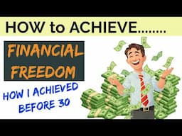 How to become financially free in your early age/ ACHIEVE FINANCIAL FREEDOM in India