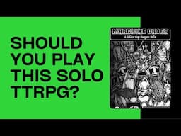 Should You Play Marching Order (Solo TTRPG)?