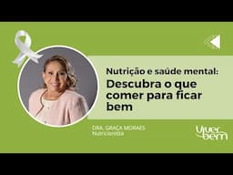 O que comer para preservar sua saúde mental