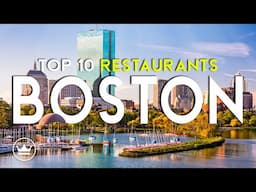 The Top 10 BEST Restaurants in Boston (Ma), USA (2025)