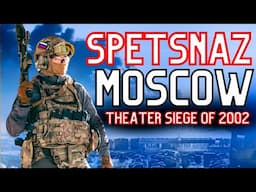 Spetsnaz RAIDED This Moscow Theater Full Of 1,000 Hostages in 2002…