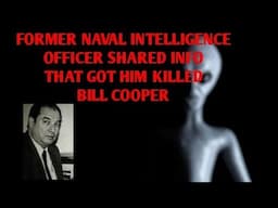 #DOGMAN, FORMER NAVAL INTELLIGENCE OFFICER SHARED INFO THAT GOT HIM KILLED WILLIAM COOPER