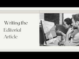 WRITING AN EDITORIAL ARTICLE | Ma'am Nich