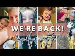 Our Family's Long-Awaited RETURN TO YOUTUBE | Family Update, Where we've been & MORE | Carnahan Fam