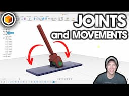 Getting Started with Fusion 360 Part 6 - JOINTS AND MOVEMENT!