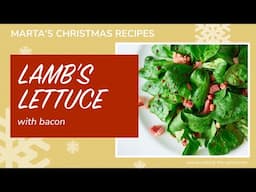 German Lambs Lettuce with Bacon - Savoury Winter Classic