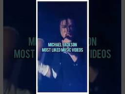 Top 10 Michael Jackson's Most Liked Music Videos #michaeljackson