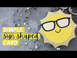 Simple Sun-Shaped Card - Trinity Stamps Birthday YouTube Hop